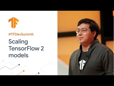 Scaling TensorFlow 2 models to multi-worker GPUs (TF Dev Summit '20)