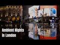 London Night Ambience Rain City Lights Street Sounds For Sleep Relaxation