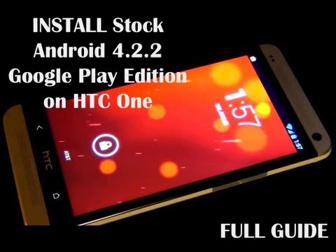 comment installer android 4.2.2 sur htc one x