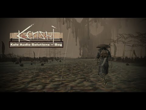 Kole Audio Solutions - Bog [Extended] | Kenshi Swamp OST