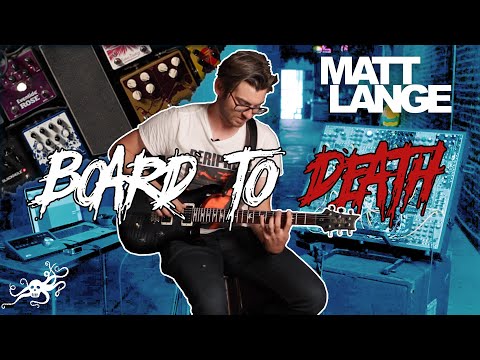 Board To Death Ep. 37 - Matt Lange | EarthQuaker Devices