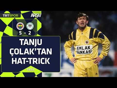 Fenerbahçe - Konyaspor: 5-2 (1992-93 sezonu) Tanju Çolak'tan hat-trick