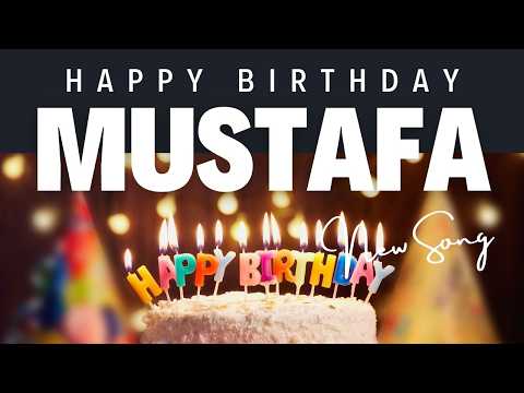 Happy Birthday Mustafa Song 🎂 | A Joyful Musical Wish for His Big Day
