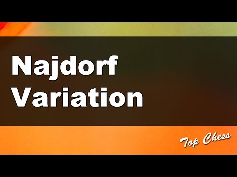 Chess Games - Sicilian Defense: Najdorf Variation