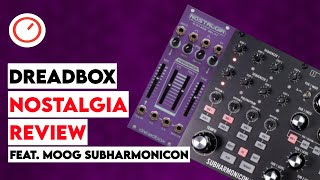 Video thumbnail for Dreadbox Nostalgia Delay Review feat. Moog Subharmonicon Synthesizer by SYNTH ANATOMY
