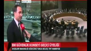 Dışişleri Bakanlığı Sözcüsü Tanju Bilgiç'in BMGK Seçimlerine İlişkin T
