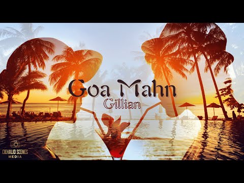 Gillian - Goa Mahn
