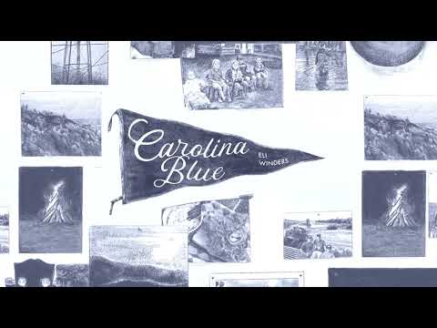 Eli Winders - Carolina Blue (Official Audio)