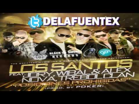 Los Santos Ft. Nova Y Jory, Wibal Y Alex Y Trebol Clan --- Posiciones Prohibidas