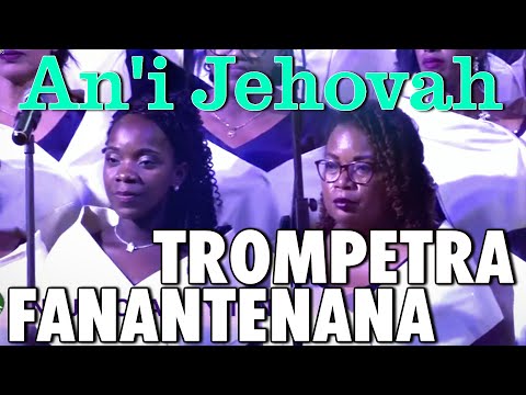 TROMPETRA FANANTENANA 67 ha - AN'I JEHOVAH NY TANY | [Sal.: 24:1-2 /C: RATIANASOLO Henri Aimé](Live)