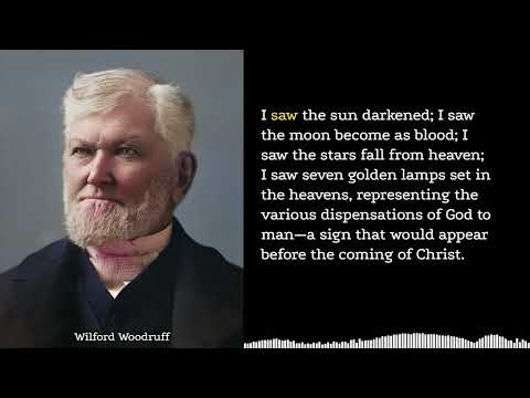 Wilford Woodruff's Vision of the Last Days and the Resurrection