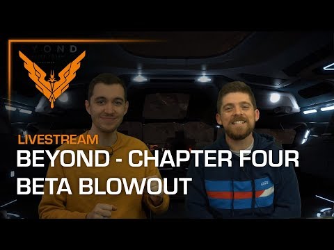 Beyond - Chapter Four - Beta Blowout