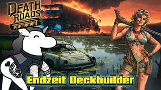 Mad Max als Deckbuilder? - Death Roads: Tournament, live #03
