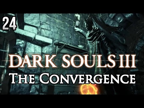 Zagrajmy w Dark Souls 3: The Convergence - NOWE LOCHY [#24]