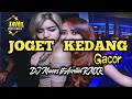 JGET KEDANG GACOR AVRILIA RMXR FT DJ MUSEZ