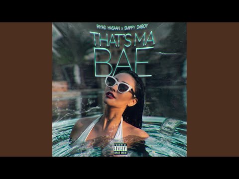 That's Ma Bae (feat. Smiffy DaBoy)