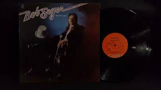 Bob Seger Black Night.  1975 Vinyl.