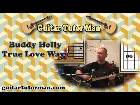 True Love Ways - Buddy Holly - Acoustic Guitar Lesson