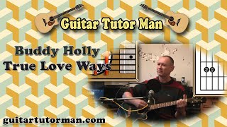 True Love Ways - Buddy Holly - Acoustic Guitar Lesson