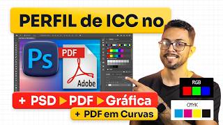 MasterClass: Perfil ICC no Photoshop | PDF do PSD para Gráfica em CMYK | PDF em Curvas no Acrobat
