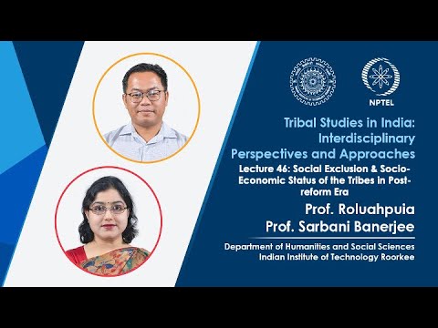 Lecture 55 Case Studies on Tribal Social and Environmental Movements