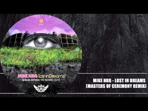 Q-BASE 2010 | Mike NRG - Lost in Dreams (Masters of Ceremony Remix)