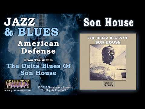 Son House - American Defense