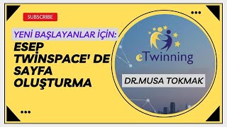 ♛ ESEP- Etwinning Projesinde  Sayfa (twinspace-pages) Oluşturma Nasıl Yapılır ? 