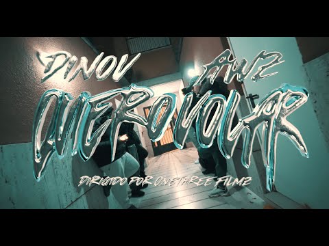 AWZ - QUIERO VOLAR (ft. DINOV) VIDEO OFICIAL
