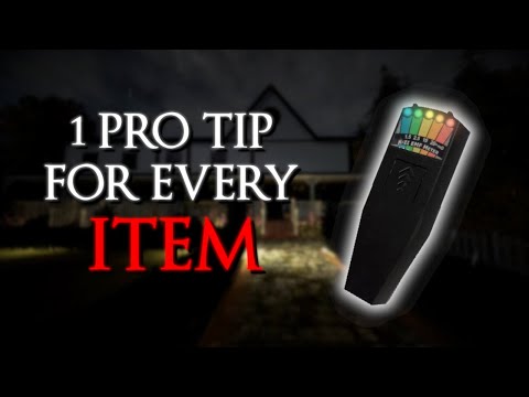 1 Pro Tip for Every Item in Phasmophobia