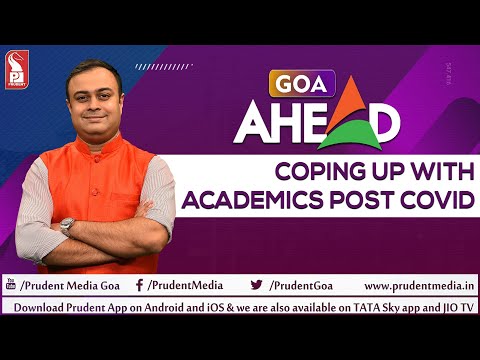 Coping up with academics post covid | Goa Ahead | 060622