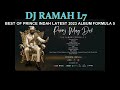 DJ RAMAH L7 BEST OF PRINCE INDAH LATEST OHANGLA 2023 ALBUM FORMULA 5 Osiepe Jogi Revolution Djz