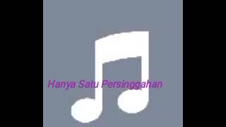 Download lagu hanya Satu Persinggahan MP3 remix mp3 Download lagu hanya Satu Persinggahan MP3 remix mp3