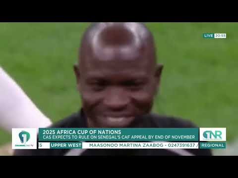 CAS to Rule on Senegal’s Appeal Against CAF and Morocco by November 2026