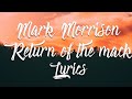 Mark Morrison Return Of The Mack Lyrics