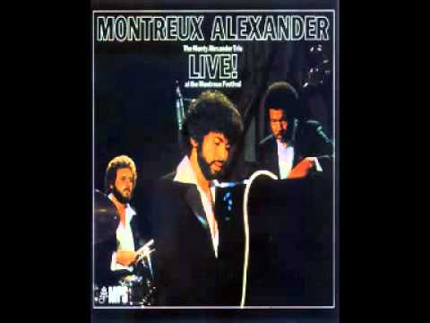 The Monty Alexander Trio LIVE! At The Montreux Festival 1976