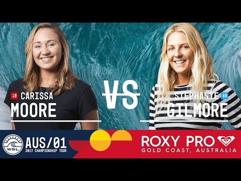 Carissa Moore vs. Stephanie Gilmore - Roxy Pro Gold Coast 2017 Quarterfinals, Heat 4