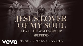 Jesus Lover of My Soul - Reprise