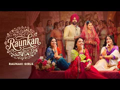 Raunkan Raunaki Girls — watch video