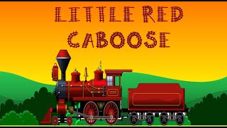 Little Red Caboose - Movement song