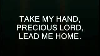 PRECIOUS LORD, TAKE MY HAND - GOSPEL KARAOKE.flv