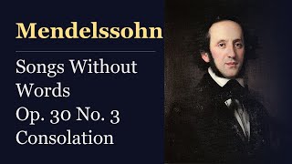 Download lagu Mendelssohn: Songs Without Words, Op. 30 No. 3 'Consolation' Op. 30 – 無言歌集 Op.30 第3番 「なぐさめ」 mp3 Download lagu Mendelssohn: Songs Without Words, Op. 30 No. 3 'Consolation' Op. 30 – 無言歌集 Op.30 第3番 「なぐさめ」 mp3