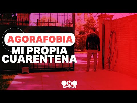 AGORAFOBIA: Miedo a SALIR DE CASA - Telefe Noticias