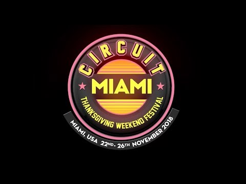 Circuit Festival Miami 2018 - Official Teaser