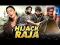 Hijack Raja - Rashmika Mandanna South Indian Full Movie Dubbed In Hindi | Nagarjuna, Nani