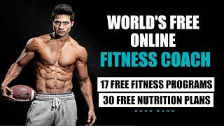 World&#39;s Free Online Fitness Trainer &amp; Nutritionist - Guru Mann Launched 17 Programs