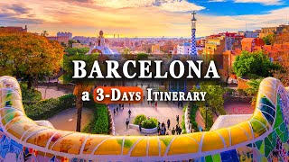 How To Spend 3 Days in Barcelona, Spain in 2024 🇪🇸 Your Perfect Itinerary In Barcelona