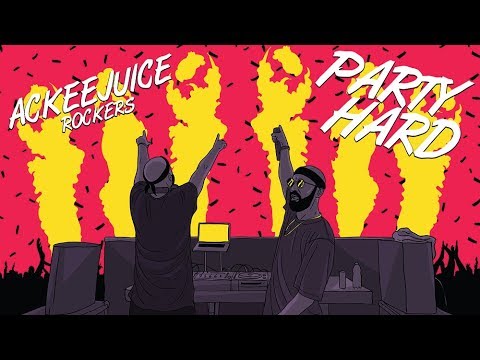 Ackeejuice Rockers Feat. Richie Loop - Party Hard (Lyric Video)