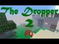 The dropper 2. #4 ФИНАЛ! 