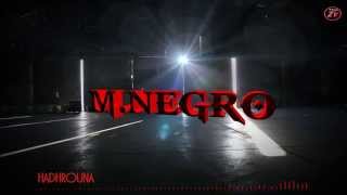 M NEGRO HADHROUNA 2014 Rap Dz